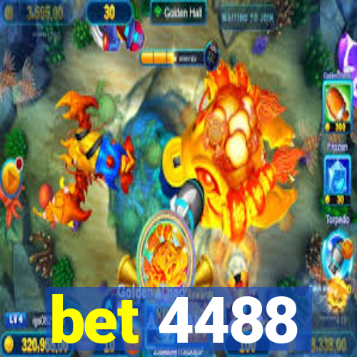 bet 4488